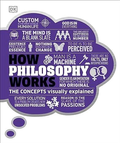 How Philosophy Works by Dk