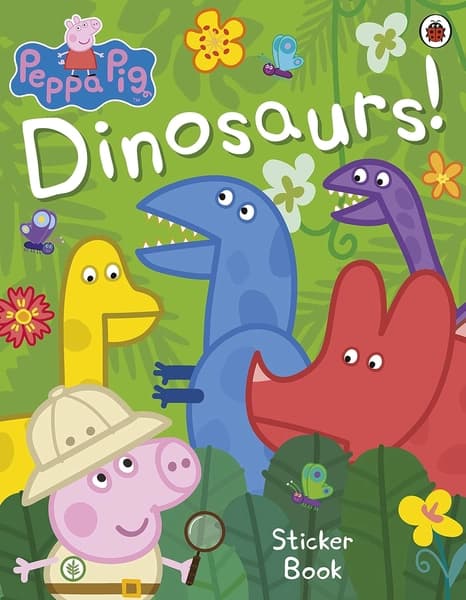 Peppa Pig: Dinosaurs! Sticker Book by Ladybird Books