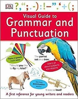 Visual Guide to Grammar and Punctuation by Dk Publishing