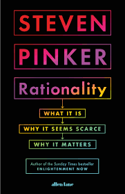 Rationality by Steven Pinker