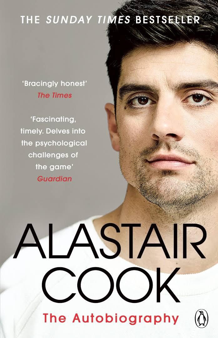 The Autobiography by Sir Alastair Cook