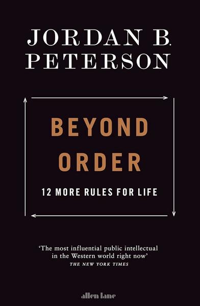 Beyond Order by Jordan B. Peterson