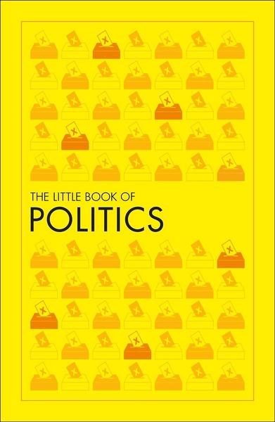 The Little Book of Politics by Dk Publishing