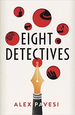 Eight Detectives by Alex Pavesi