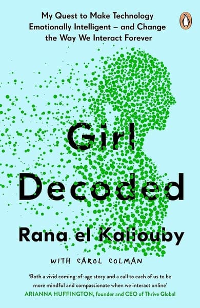 Girl Decoded by Rana El Kaliouby