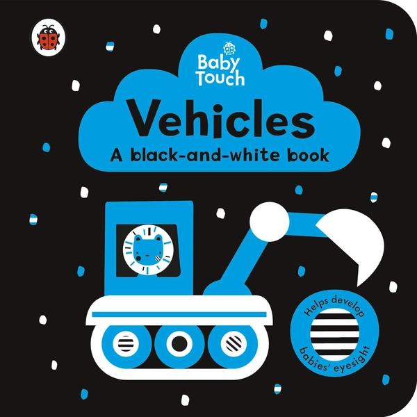 Baby Touch: Vehicles: a Black-And-white Book by Ladybird