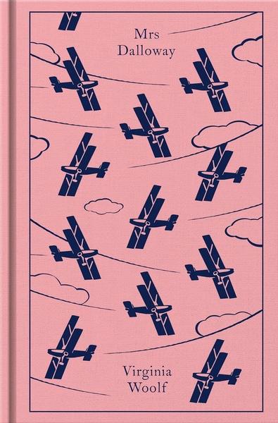 Mrs Dalloway, PRH Clothbound Classics by Virginia Woolf