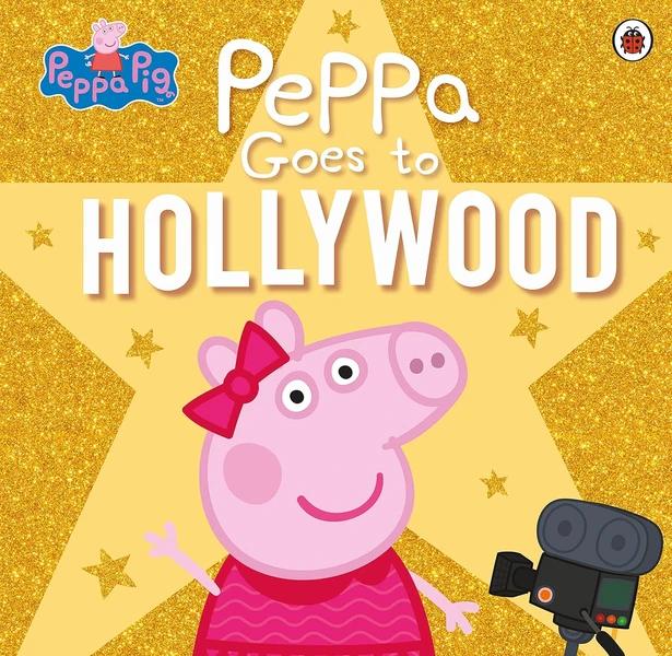 Peppa Pig: Peppa Goes to Hollywood by Peppa Pig