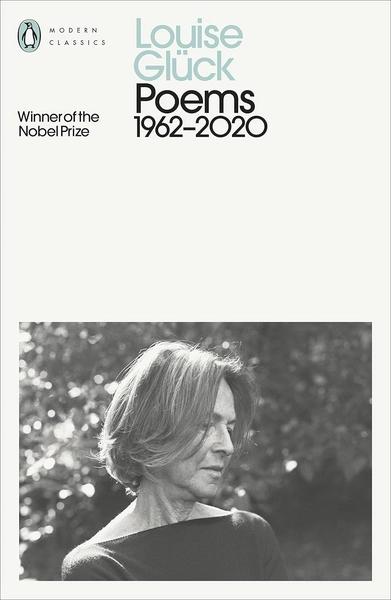 Poems, 1962-2020 by Louise Gluck