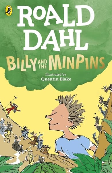 Billy and the Minpins (illustrated by Quentin Blake) by Roald Dahl