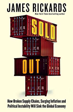 Sold Out! by James Rickards