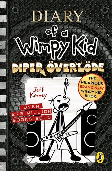 Diary of a Wimpy Kid: Diper Overlode (Book 17) by Jeff Kinney