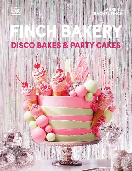 Finch Bakery Disco Bakes and Party Cakes by Lauren Finch Rachel Finch