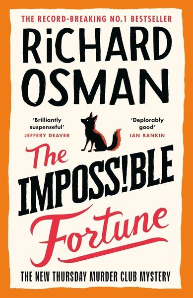 The Impossible Fortune (The Thursday Murder Club, 5) by Richard Osman