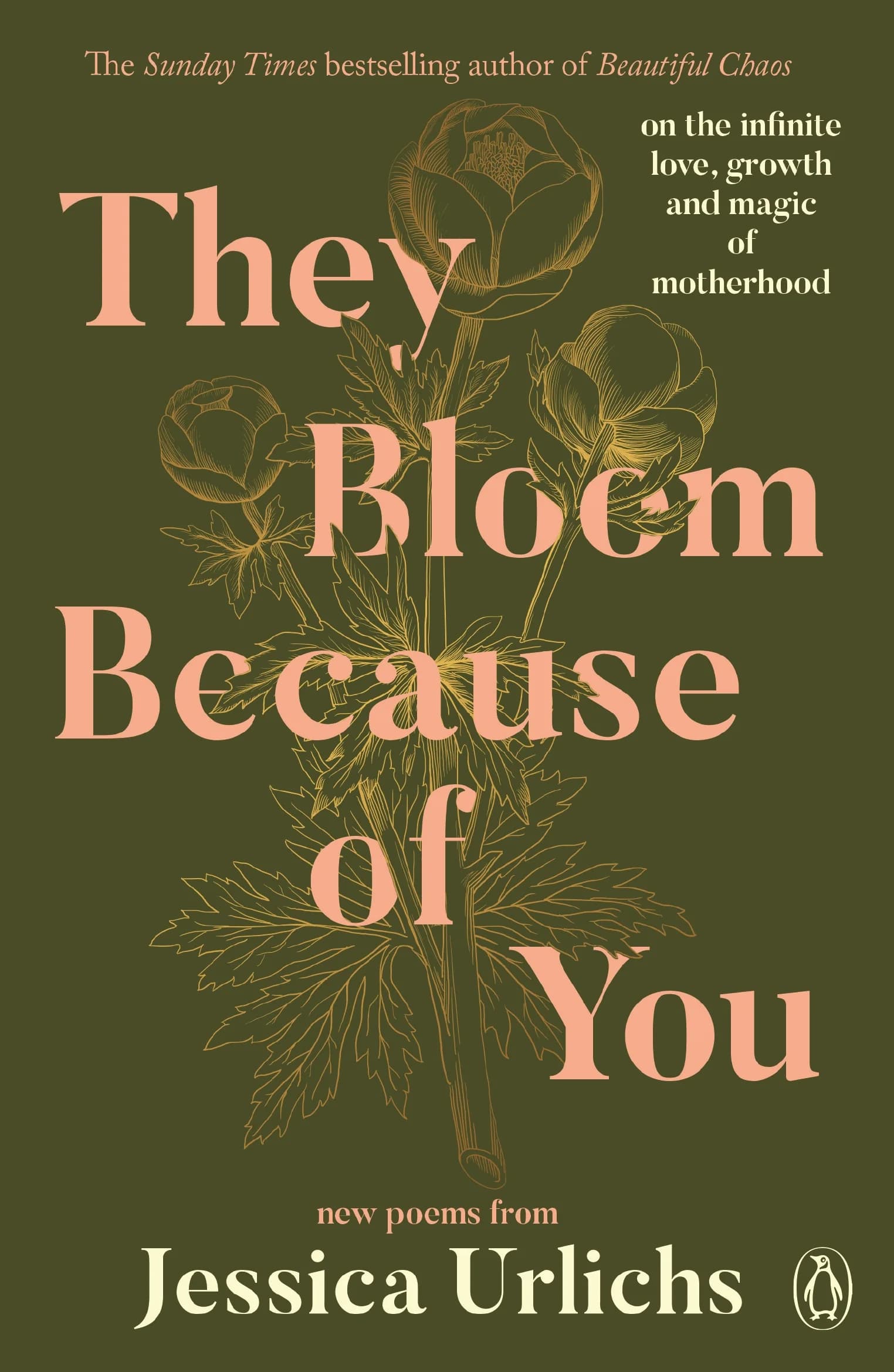 They Bloom Because of You by Jessica Urlichs