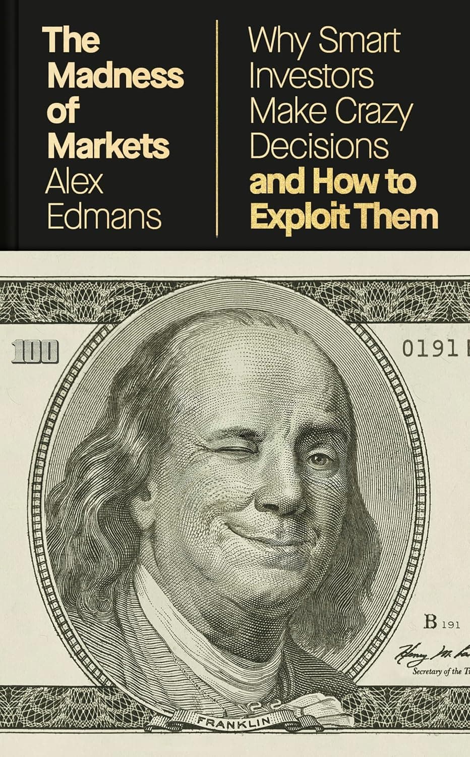 The Madness of Markets by Alex Edmans
