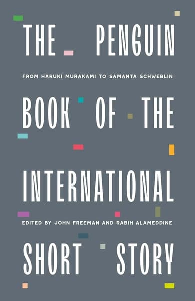 The Penguin Book of the International Short Story by John Freeman
