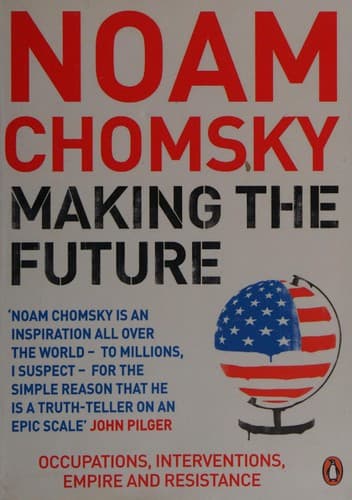 Making the future by Noam Chomsky