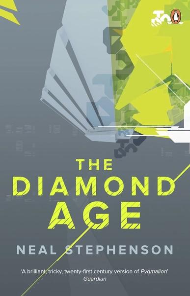 The Diamond Age by Neal Stephenson