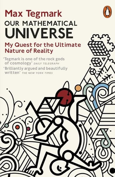 Our Mathematical Universe by Max Tegmark