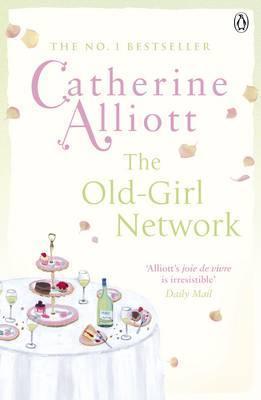 The Old-Girl Network by Catherine Alliott