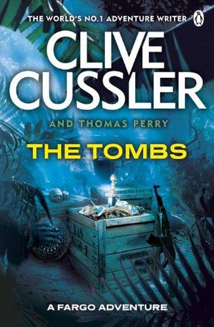 The Tombs by Clive Cussler, Thomas Perry