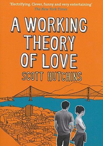 A working theory of love by Scott Hutchins