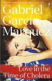 Love in the Time of Cholera by Gabriel García Márquez