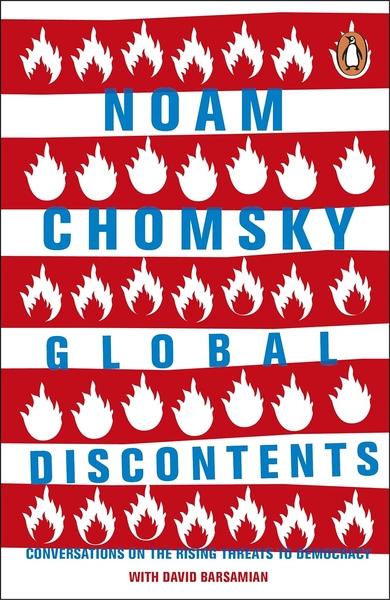 Global Discontents by Noam Chomsky