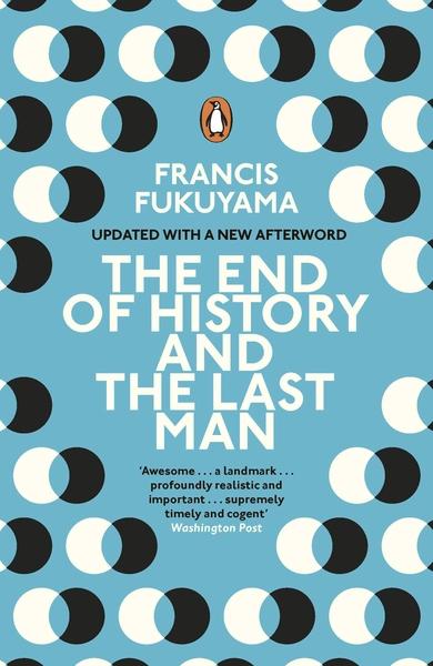 The End of History and the Last Man by Francis Fukuyama
