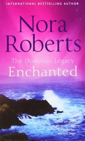 The Donovan Legacy Enchanted by Nora Roberts