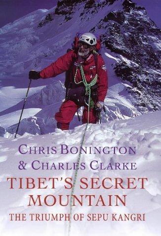 Tibet's secret mountain by Chris Bonington