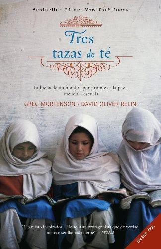 Tres tazas de té by Greg Mortenson, David Oliver Relin