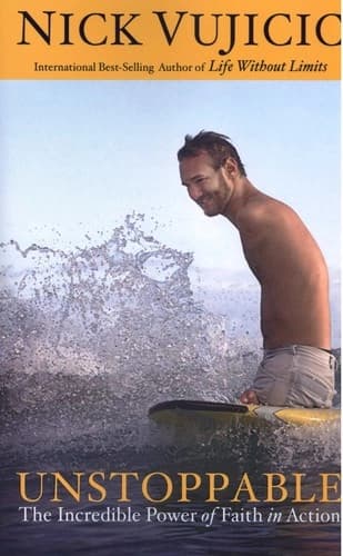 Unstoppable by Nick Vujicic