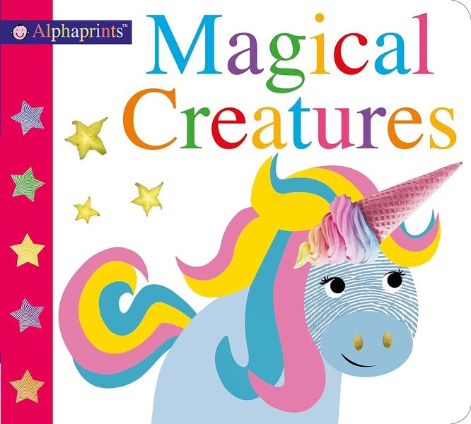Alphaprints: Magical Creatures by Roger Priddy