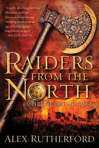 Raiders form the north by Alex Rutherford
