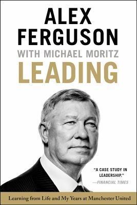 Leading by Alex Ferguson