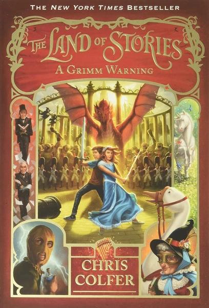 The Land of Stories: A Grimm Warning by Chris Colfer