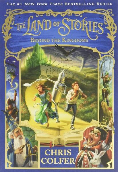 The Land of Stories: Beyond the Kingdoms by Chris Colfer
