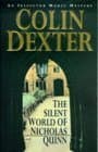 The Silent World of Nicholas Quinn by Colin Dexter