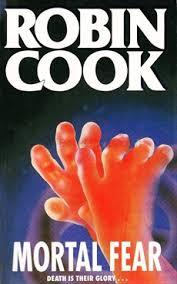 Mortal Fear by Robin Cook