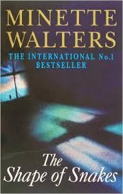 The Shape of Snakes by Minette Walters