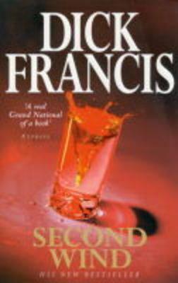 Second Wind by Dick Francis