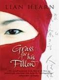 Grass for His Pillow by Lian Hearn