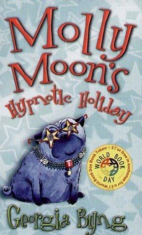 World Book Day: Molly Moon by Georgia Byng