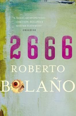 2666 by Roberto Bolano, Natasha Wimmer