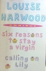 Six Reasons to Stay a Virgin by Louise Harwood