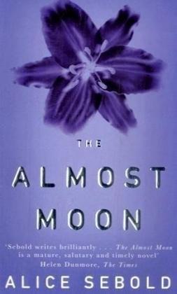 The Almost Moon by Alice Sebold
