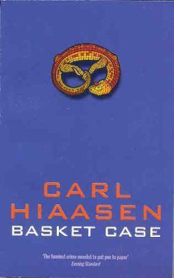Basket Case by Carl Hiaasen