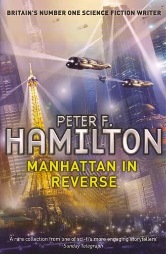 Manhattan in reverse by Peter F. Hamilton
